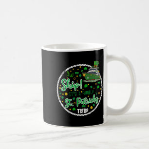 Caneca De Café Ah, é uma viagem de cruzeiro do Dia de São Patríci