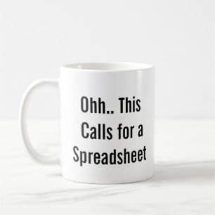 Caneca De Café Ah, Isso Exige uma Planilha, controladores obsessi