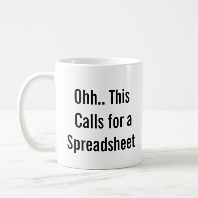 Caneca De Café Ah, Isso Exige uma Planilha, controladores obsessi (Esquerda)