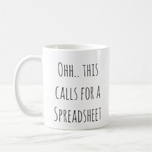 Caneca De Café Ah, isso pede uma Planilha, Contador Engraçado