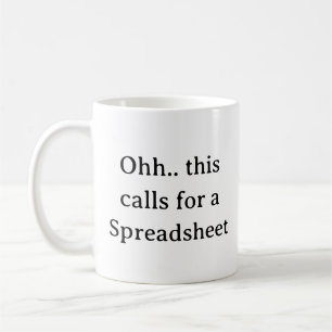 Caneca De Café Ah, isso pede uma planilha, Contador engraçado