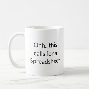 Caneca De Café Ah, Isso Pede uma Planilha, Equipe de Contabilidad