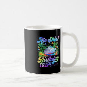 Caneca De Café Ah Navio É Uma Viagem De Aniversário 2026 Cruzeiro