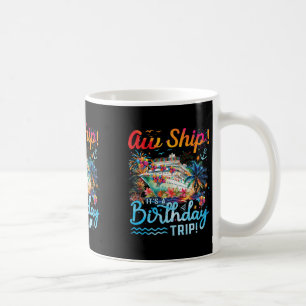 Caneca De Café Ah, Que Viagem de Aniversário 2025 Família Combina