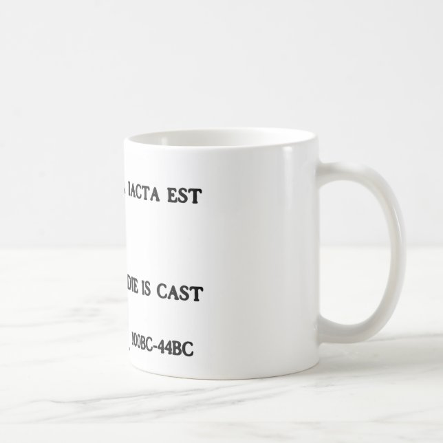 Caneca De Café Alea Iacta Est - o dado é moldado (Direita)
