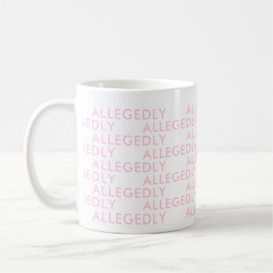 Caneca De Café Alegadamente procurador Gift Funny dizendo typo