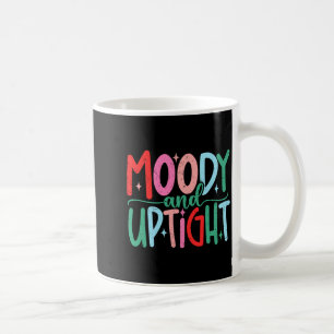 Caneca De Café Alegre & Brilhante Mal-humorada & Tensa Co