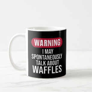 Caneca De Café Alegre Aviso Posso Falar Espontaneamente Sobre Waf