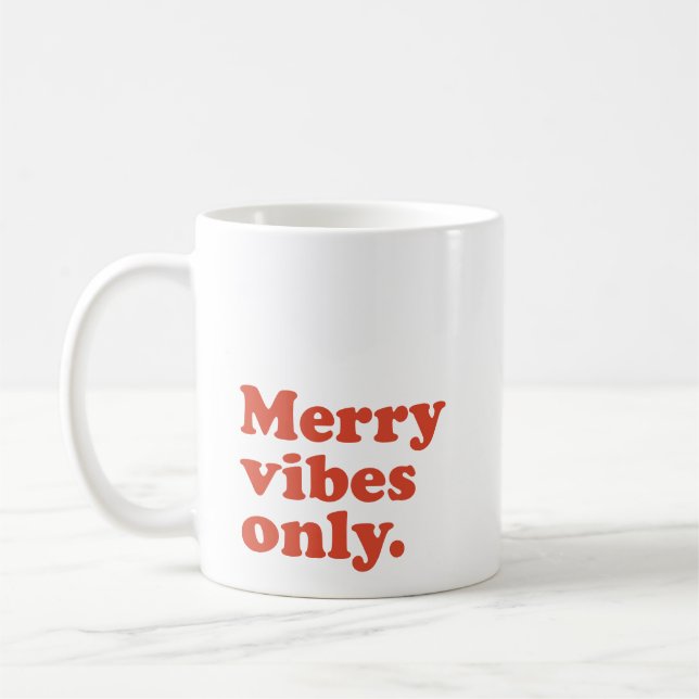 Caneca De Café Alegres vibrações apenas feriado retrô (Esquerda)