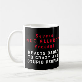 Caneca De Café Alergia Grave Presente - Reage Mal
