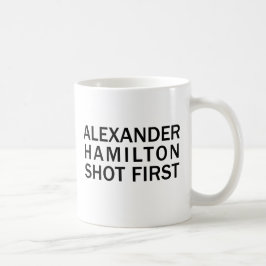 Caneca De Café Alexander Hamilton disparou primeiramente - no
