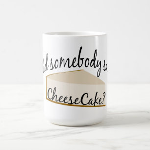 Caneca De Café Alguém Disse Cheesecake?