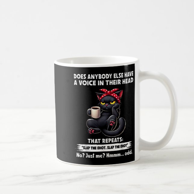 Caneca De Café Alguém Mais Tem Voz Na Cabeça Que (Direita)