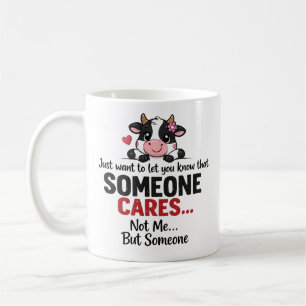 Caneca De Café Alguém Se Importa (Não Eu) Vaca engraçada Colega d