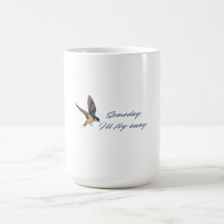 Caneca De Café Algum Dia Eu Vou Voar - Andorinha Doméstica Citaçã