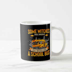 Caneca De Café Algumas Bruxas Andam de Vassoura Bruxas Reais Diri