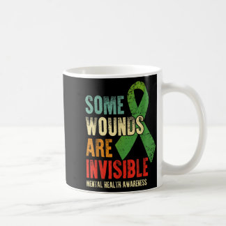 Caneca De Café Algumas Feridas São Invisíveis - Saúde Mental