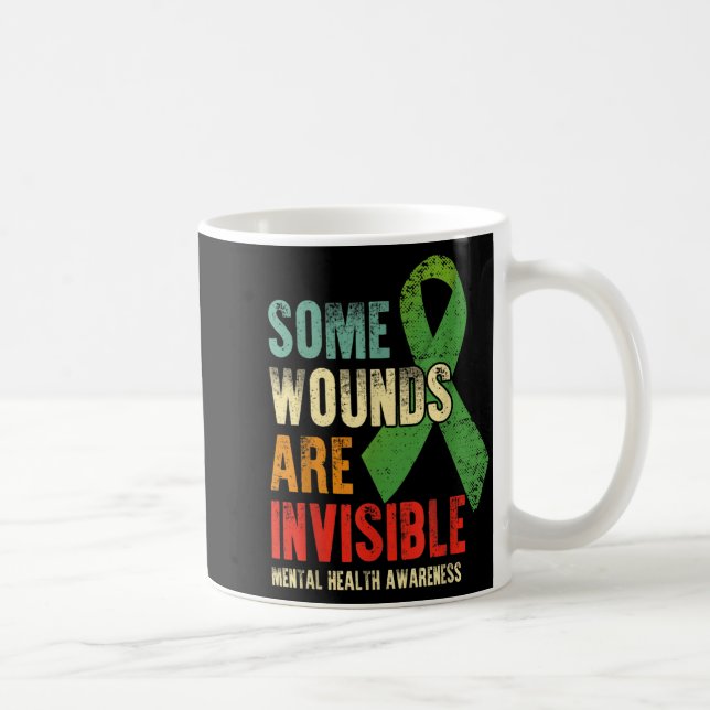 Caneca De Café Algumas Feridas São Invisíveis - Saúde Mental (Direita)