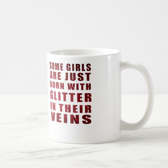 Caneca De Café algumas meninas são nascidas com brilho (Direita)