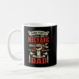 Caneca De Café Algumas Pessoas Me Chamam de Mecânico Mais Importa