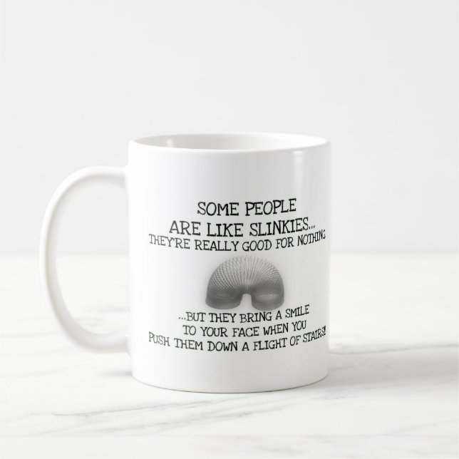 Caneca De Café Algumas Pessoas São Como Slinkies (Esquerda)
