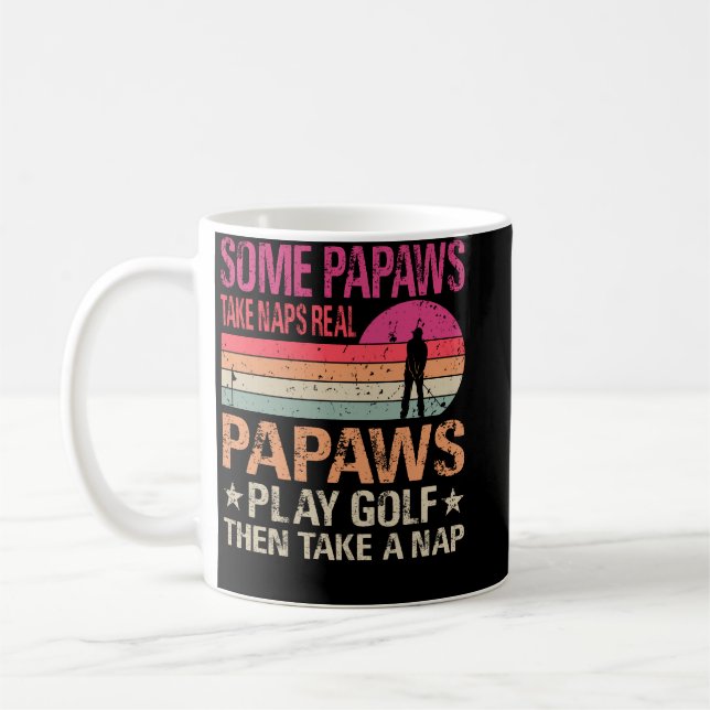 Caneca De Café Alguns Papaws Levam Naps Papaws Verdadeiros Jogam  (Esquerda)