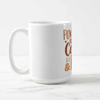 Caneca De Café Alimentado por Café & Amor – Design de Vida de Mãe