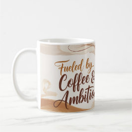 Caneca De Café Alimentado por Café e Ambição - Hustle Mug