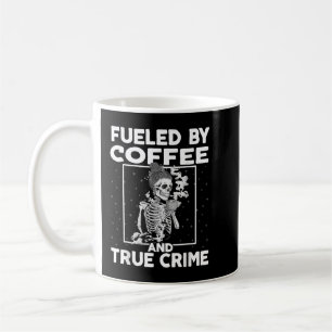 Caneca De Café Alimentado por café e crimes reais Podcast Lov