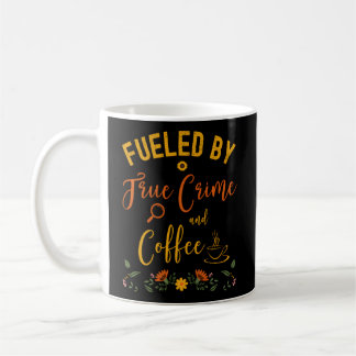 Caneca De Café Alimentado Por Crime Verdadeiro E Café Ino
