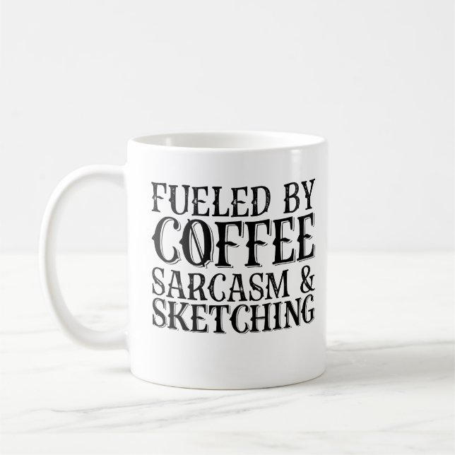 Caneca De Café Alimentado Por Sarcasmo De Café E Sketching (Esquerda)