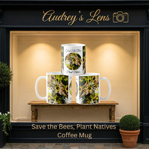 Caneca De Café Alimente as Abelhas, Plante Nativas