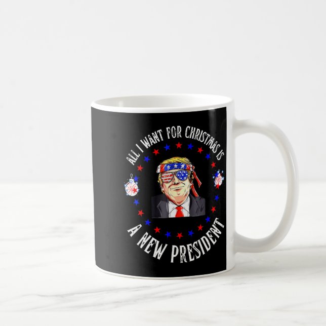 Caneca De Café All I Want For Christmas Is A New President Xmas  (Direita)