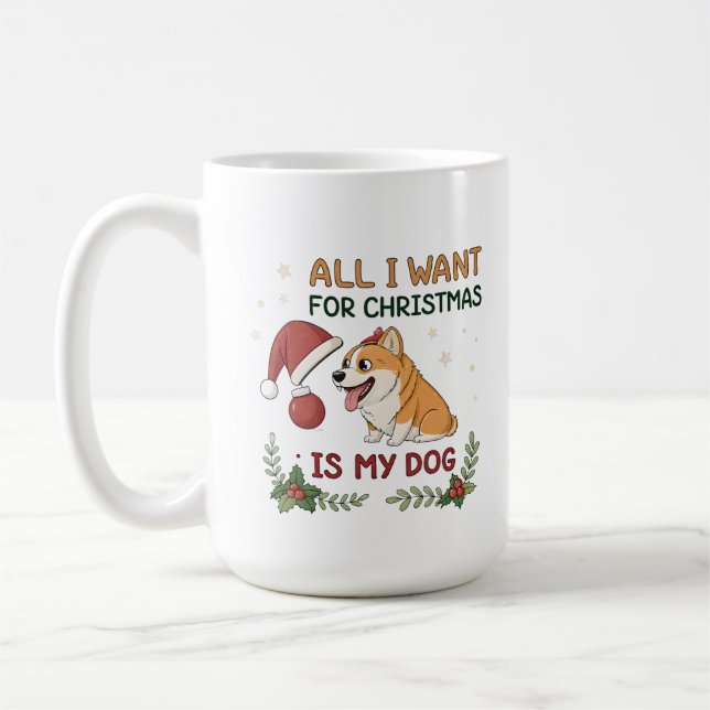 Caneca De Café All I Want for Christmas Is My Dog Art (Esquerda)