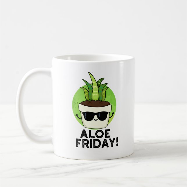 Caneca De Café Aloe Friday Funny Aloe Vera Plant Pun (Esquerda)