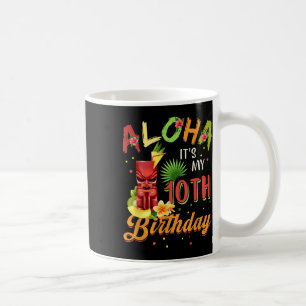 Caneca De Café Aloha É O Meu 10º Aniversário Havaiano 10 Anos