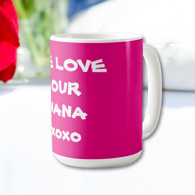 Caneca De Café AMAMOS NOSSA NANA Bonito Pink Super Fofo ("WE LOVE OUR NANA" Pretty Hot Pink Super Cute Coffee Mug.)