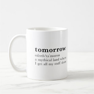 Caneca De Café Amanhã. Engraçado entrada no dicionário.