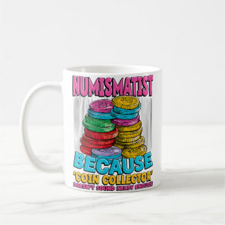 Caneca De Café Amante da Coleta de Moedas Colecionador de Moedas