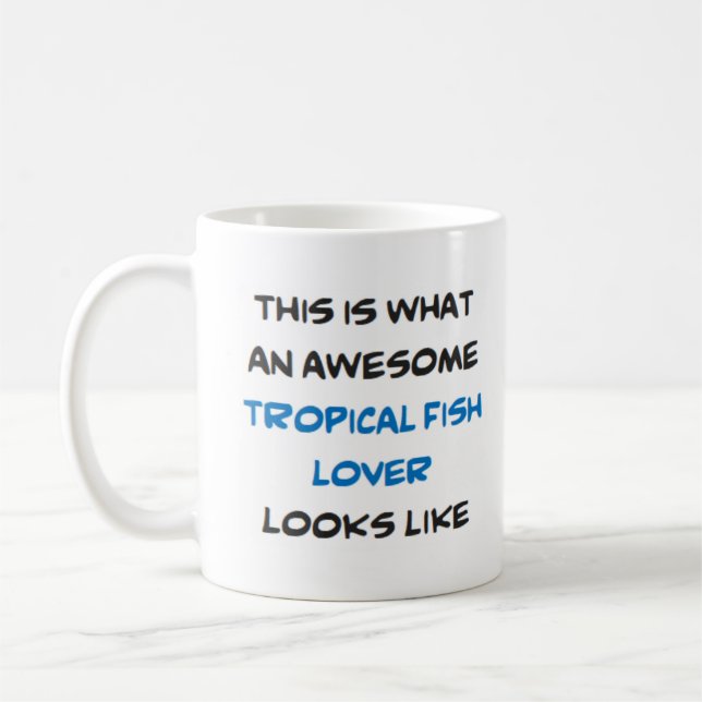 Caneca De Café amante de peixe tropical, incrível (Esquerda)