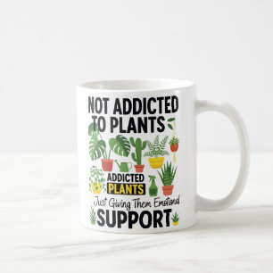 Caneca De Café Amante de Plantas Engraçado “Não Estou Viciado em