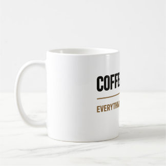 Caneca De Café Amantes do café Primeiro o Café, Tudo o Mais Depoi
