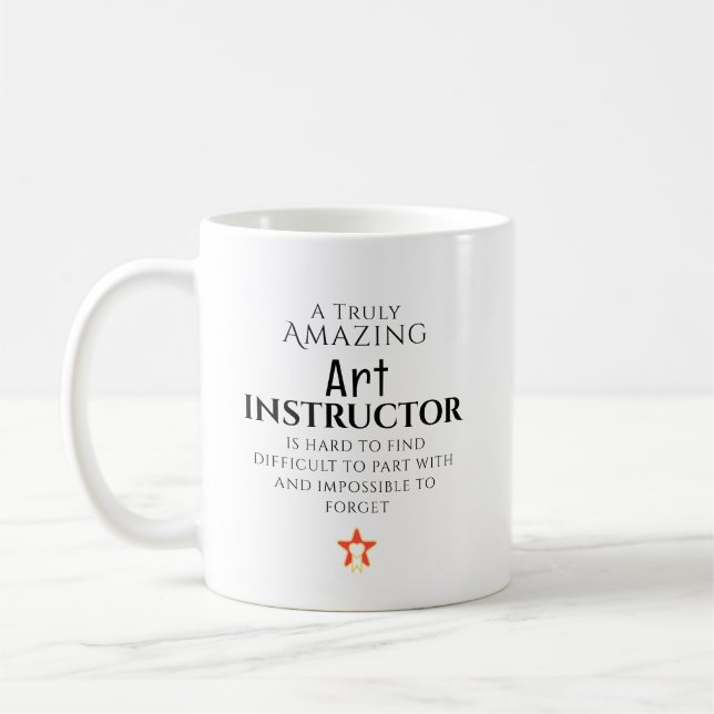 Caneca De Café Amazing Art Instructor Hard To Find Personalized (Esquerda)
