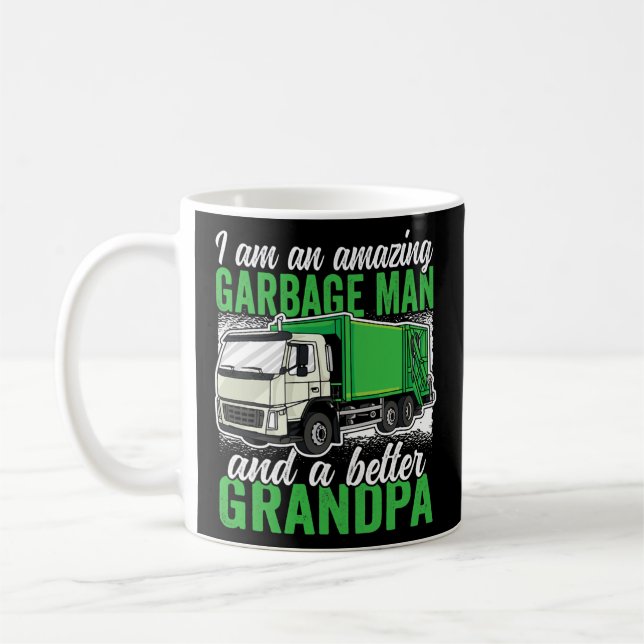 Caneca De Café Amazing Garbage Man and a better Grandpa Garbage (Esquerda)
