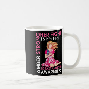Caneca De Café Amber Forte Conhecimento Do Cancer Da Mama Sua Lut