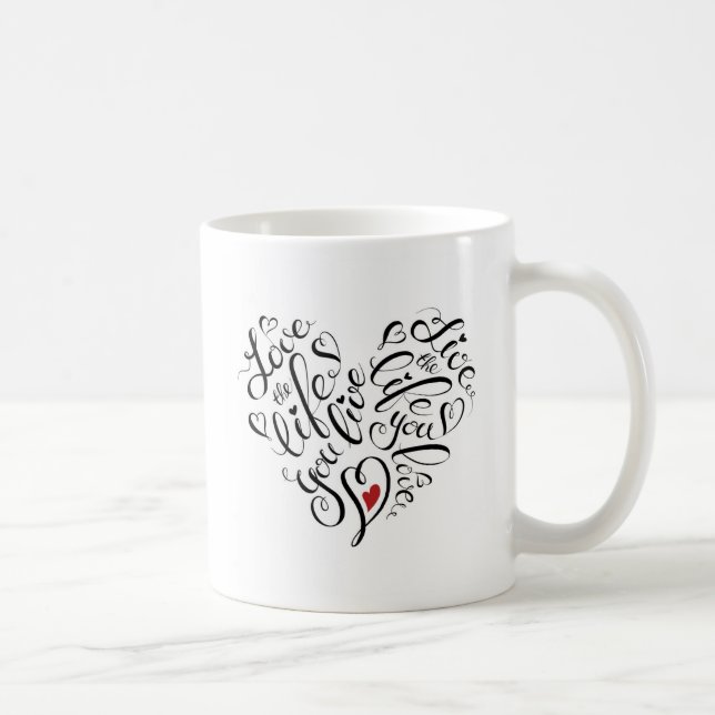 Caneca De Café Ame a vida onde você vive (Direita)