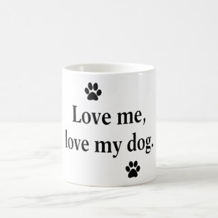 Caneca De Café Ame-me, ame-o meu cão