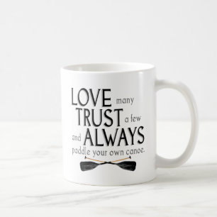 Caneca De Café Ame muitos, confie alguns