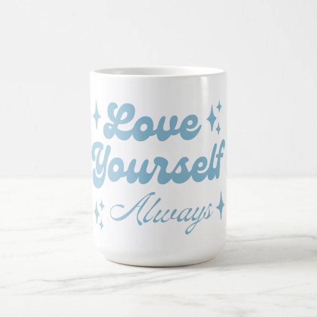 Caneca De Café Ame-se Sempre  (Centro)