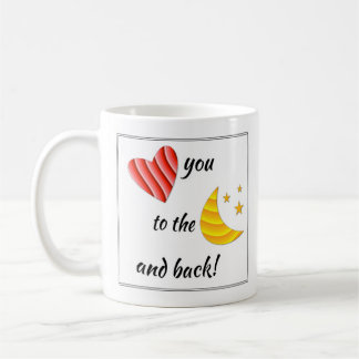 Caneca De Café "Ame-te à Lua e Volta"